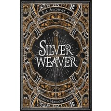 (영문도서) Silverweaver: An Ilia Archives Novella Paperback, Authorship Publishing & Edi..., English, 9798988906919
