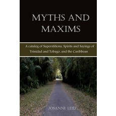 신화와 격언: 트리니다드 토바고와 카리브해의 미신 영혼 격언 목록, 기본