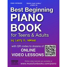 청소년과 성인을 위한 최고의 피아노 입문서: 온라인 동영상으로 초보자를 쉬운 올인원 강좌에서 연주하는 방법을 알아보세요(음악 재미있는 책의 책)