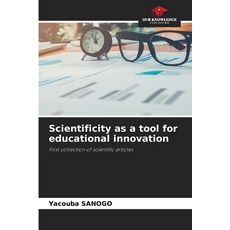 (영문도서)Scientificity as a tool for educational innovation Paperback, Our Knowledge Publishing, English, 9786206822905
