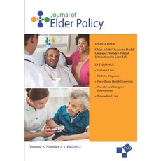 (영문도서) Journal of Elder Policy: Volume 2 Number 2 Fall 2022 Paperback, Westphalia Press, English, 9781637238349