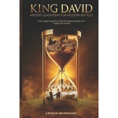(영문도서)King David: Ancient Leadership for Modern Battles: Cave Forged Leadership. Why t... Paperback, Independently Published, English, 9798265160621