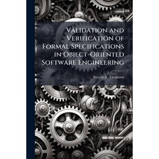 (英文圖書)Validation and Verification of Formal Specifications in Object-Oriented Software... 平裝版, Hutson Street Press, 英文