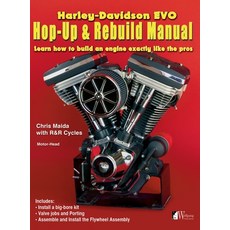 Harley-Davidson Evo Hop-Up & Rebuild Manual: Learn how to build an engine like the pros Hardcover, Wolfgang Publications