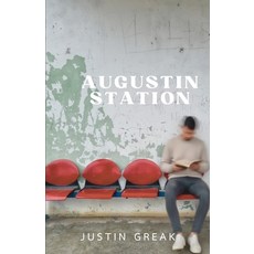 (영문도서)Augustin Station Paperback, Independently Published, English, 9798271603037