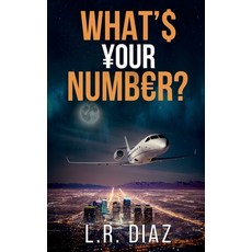 (영문도서) What's Your Number? Paperback, Luis Diaz, English, 9781960603005