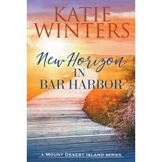 (영문도서) New Horizon in Bar Harbor Paperback, Katie Winters, English, 9798201912369