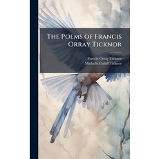 (英文圖書)The Poems of Francis Orray Ticknor 精裝版, Hutson Street Press, 英文