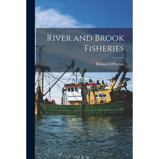 (영문도서) River and Brook Fisheries [microform] Paperback, Legare Street Press