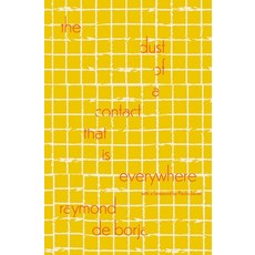 (영문도서)The Dust of a Contact That Is Everywhere: With a Foreward by Paolo Javier Paperback, Bunny, English, 9781964499659