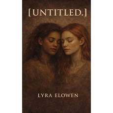 (영문도서)[Untitled.] Hardcover, Moonveil Siren Press, English, 9798994420928