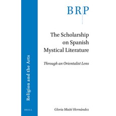 (英文圖書)The Scholarship on Spanish Mystical Literature 平裝版, Brill, 英文