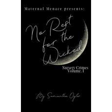 (영문도서)No Rest for the Wicked: Nursery Crimes Volume I Paperback, Independently Published, English, 9798244056792