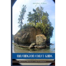 (영문도서) Washington Coast Guide: Beauty Novelty and Curiosity Paperback, Independently Published, English, 9798456131706