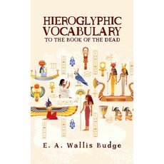 (영문도서) Hieroglyphic Vocabulary Hardcover, Lushena Books Inc, English, 9781639234080