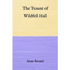 The Tenant of Wildfell Hall Paperback, Independently Published, English, 9798729931767