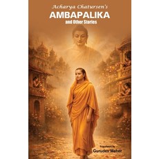 (영문도서)Ambapalika and Other Stories Paperback, Black Eagle Books, English, 9781645608226