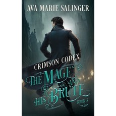 (영문도서)Crimson Codex (The Mage and His Brute Book 3) Paperback, Silver Orb Publishing, English, 9781912834600