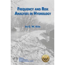 (영문도서) Frequency and Risk Analyses in Hydrology Paperback, Water Resources Publication..., English, 9781887201940