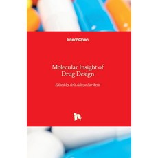 (영문도서) Molecular Insight of Drug Design Hardcover, Intechopen, English, 9781789236323