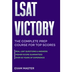 LSAT Victory: The Complete Prep Course for Top Scores [paperback], LSAT Victory: The Complete Pre