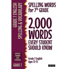 Spelling Words for 7th Grade: 2 000 Words Every Student Should Know (Grade 7 English Ages 12-13) Paperback, Stp Books, 9781912956364