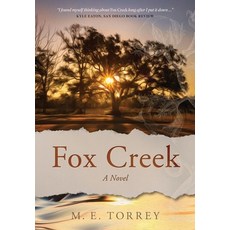 (영문도서)Fox Creek Hardcover, Sly Fox Publishing, LLC, English, 9798991455527