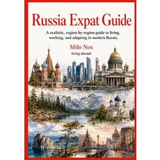 (英文圖書)The Russia Expat Guide: A realistic region-by-region guide to living working ... 平裝版, Independently Published, 英文, 平裝本
