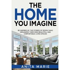 (영문도서) The Home You Imagine Paperback, Anita Marie, English, 9798223095118