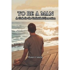 (英文圖書)To be a Man: A Code for the Unfinished Generation 平裝版, Independently Published, 英文
