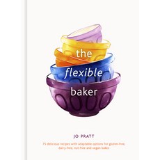 (영문도서) The Flexible Baker: 75 Delicious Recipes with Adaptable Options for Gluten-Free Dairy-Free ... Hardcover, White Lion Publishing, English, 9780711263468