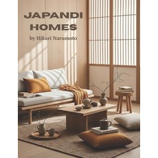 (英文圖書)Japandi Homes: Japandi Interior Design Inspired by Japanese and Scandinavian Aes... 平裝版, Independently Published, 英文