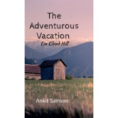 (英文圖書)The Adventurous Vacation: On Cloud Hill 精裝版, Notion Press, 英文