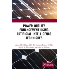 (영문도서) Power Quality Enhancement Using Artificial Intelligence Techniques Paperback, CRC Press, English, 9781032439242