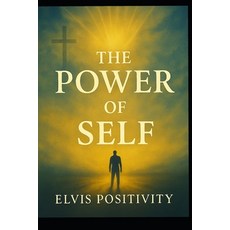 (영문도서)The Power Of Self: Daily Faith Hope & Encouragement to Start Fresh Paperback, Independently Published, English, 9798316817382