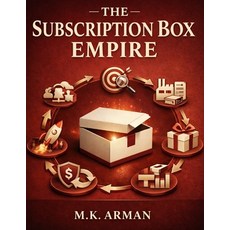 (英文圖書)The Subscription Box Empire: A Guide To Finding Profitable Niches Sourcing Prod... 平裝版, Independently Published, English, Paperback