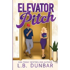 (영문도서) Elevator Pitch Paperback, L.B. Dunbar, English, 9781956337471