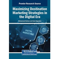 (英文圖書)Maximizing Destination Marketing Strategies in the Digital Era 平裝版, IGI Global, 英文