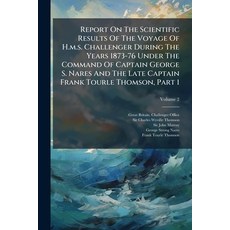 (英文圖書)Report On The Scientific Results Of The Voyage Of H.m.s. Challenger During The Y... 平裝版, Hutson Street Press, 英文