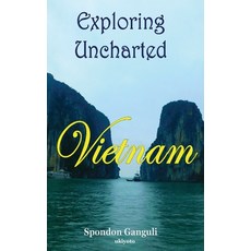 (영문도서) Exploring Uncharted Vietnam Paperback, Ukiyoto Publishing, English, 9789362697929