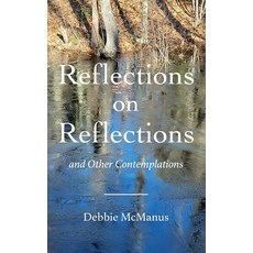(英文圖書)Reflections on Reflections and Other Contemplations 平裝版, Readersmagnet LLC, 英文