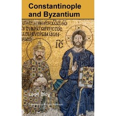 (영문도서) Constantinople and Byzantium Paperback, Sunny Lou Publishing, English, 9781955392310