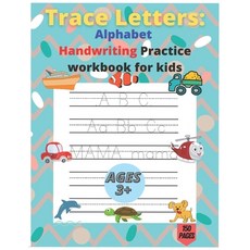 Trace Letters: Alphabet Handwriting Practice workbook 150 pages: for kids Preschool writing Workbook... Paperback, Independently Published, English, 9798730399181