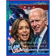 (영문도서) Living in Idgaf-Afghanistan 2: Living There as a Permanent Resident Paperback, Independently Published, English, 9798339167938