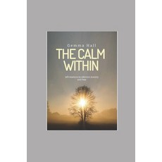 (英文圖書)The Calm Within: Affirmations to Alleviate Anxiety and Fear 平裝版, Independently Published, 英文