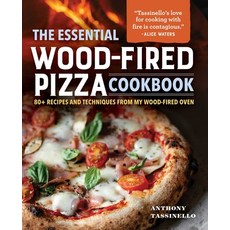 (영문도서) The Essential Wood-Fired Pizza Cookbook: 80+ Recipes and Techniques from My Wood-Fired Oven Hardcover, Callisto, English, 9798886509830