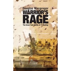 (영문도서) Warrior's Rage: The Great Tank Battle of 73 Easting Hardcover, US Naval Institute Press, English, 9781682478653