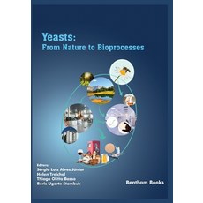 (영문도서) Yeasts: From Nature to Bioprocesses Paperback, Bentham Science Publishers, English, 9789815051087
