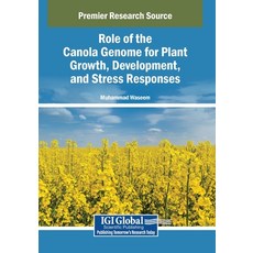 (英文圖書)Role of the Canola Genome for Plant Growth Development and Stress Responses 平裝版, Igi Global Scientific Publi..., 英文