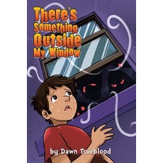 (영문도서)There's Something Outside My Window Paperback, Leavitt Peak Press, English, 9781969865343